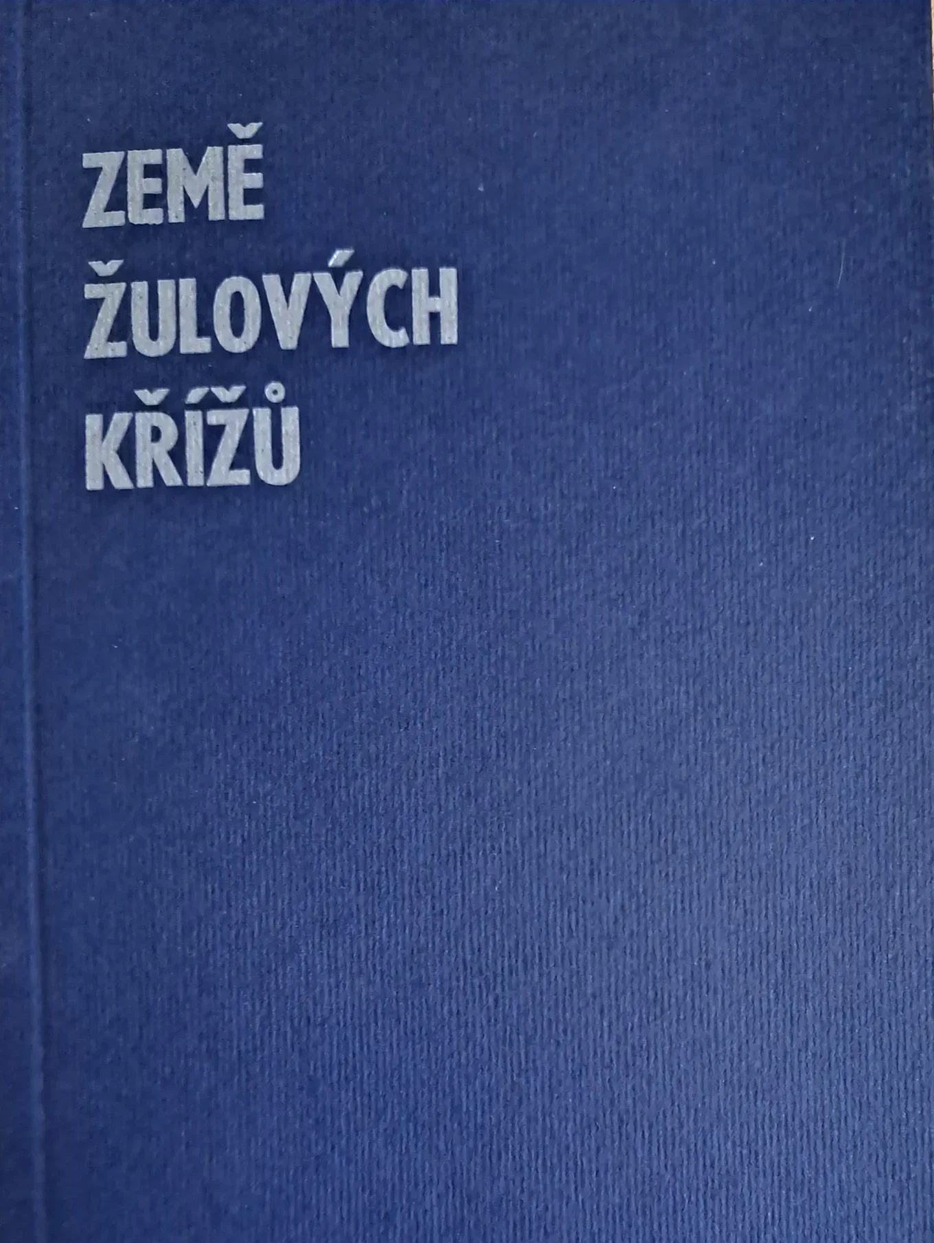 Sbírky a almanachy - Země žulových - Jitka Světlíková
